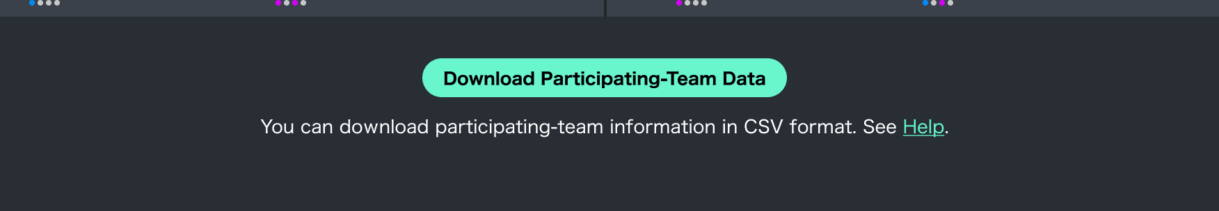 Screenshot of screen with button to download participating teams' data.